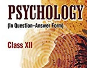 NCERT Solutions Class 12 Psychology