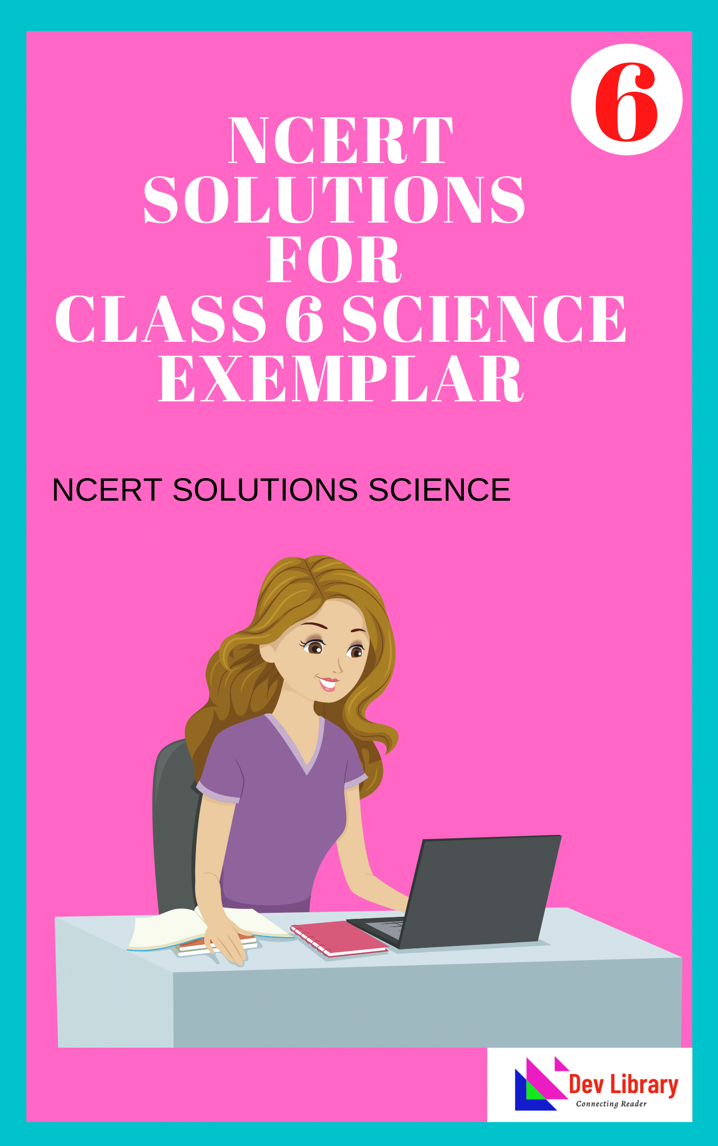 NCERT Solutions For Class 6 Science Book Exemplar - Dev Library