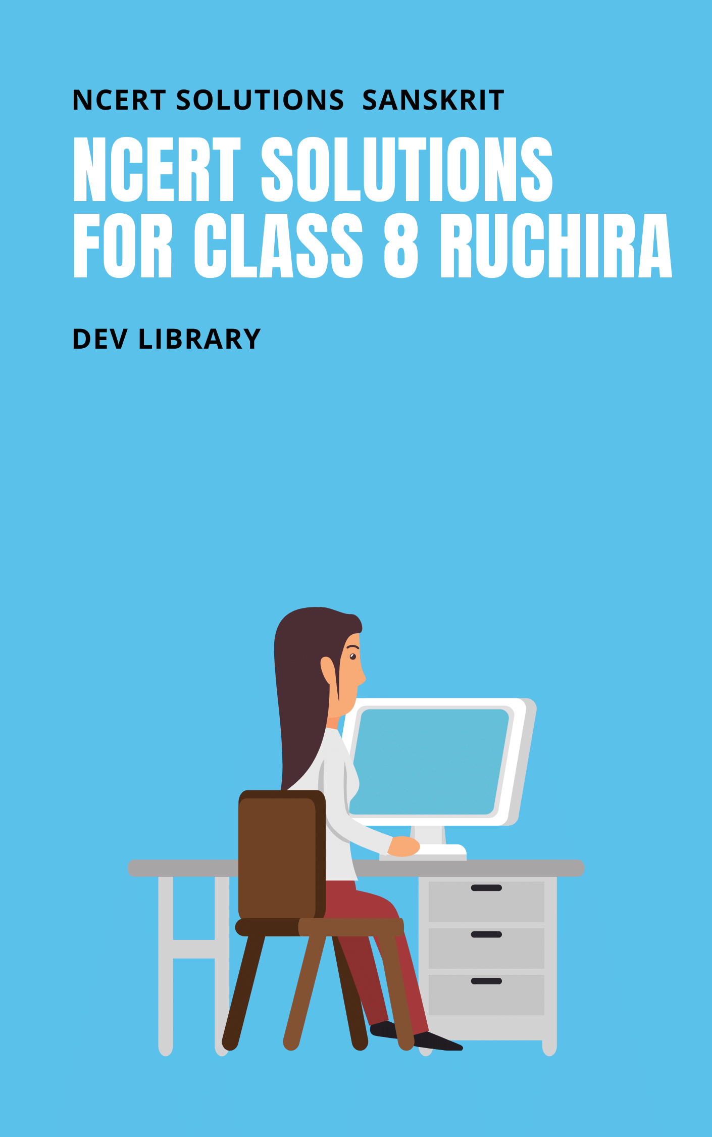 NCERT Solutions For Class 8 Sanskrit - Ruchira - Dev Library