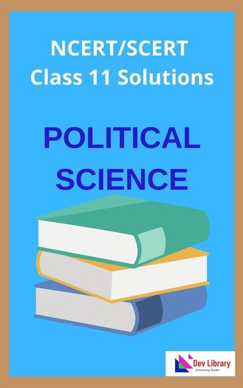 Class 11 Political Science Solutions