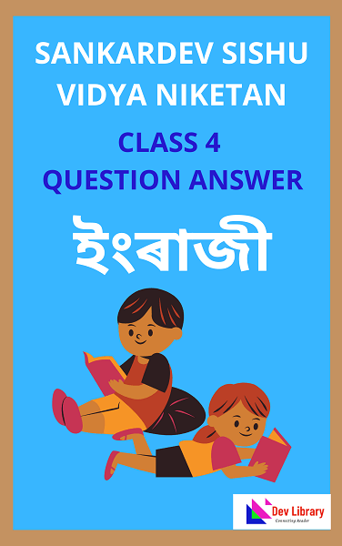 Class 4 English Sankardev Sishu Niketan Question Answer