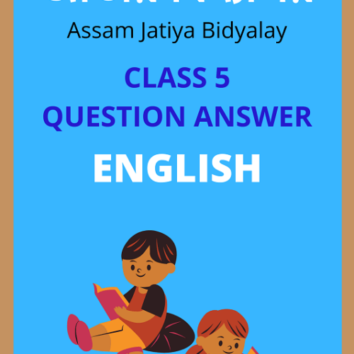 assam jatiya bidyalay class 5 english lesson 12