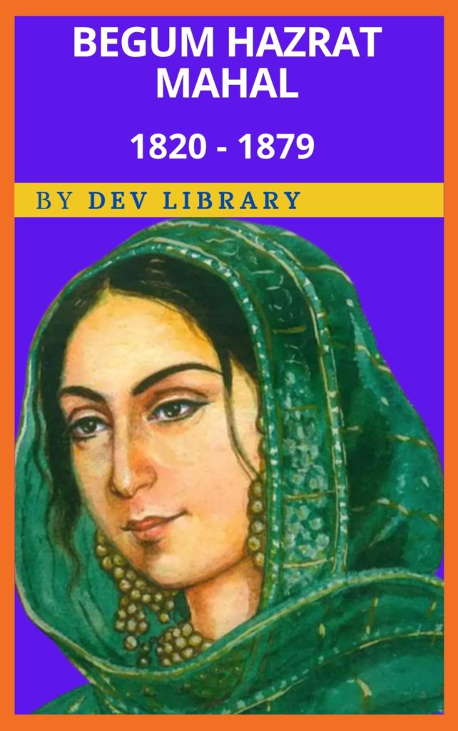 Biography of Begum Hazrat Mahal