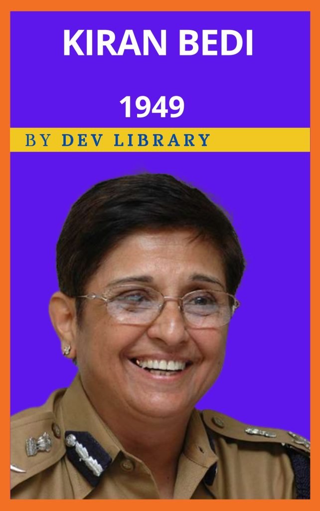 Biography of Kiran Bedi