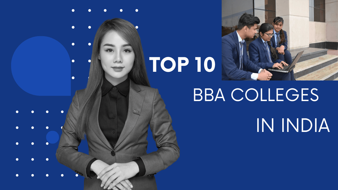 Top 10 BBA College In India Both Online & Offline Mode - Dev Library