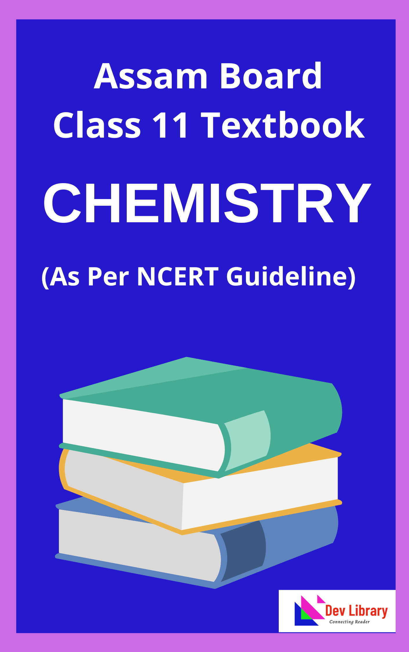AHSEC Class 11 Chemistry Book PDF | একাদশ শ্ৰেণীৰ ৰসায়ন বিজ্ঞান ...