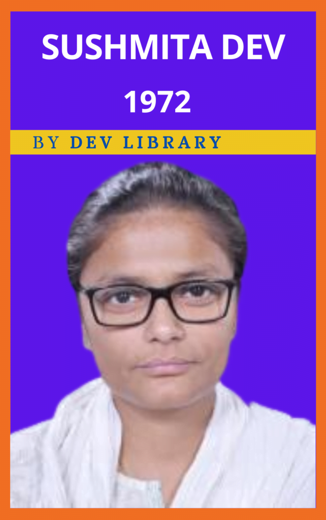 Biography of Sushmita Dev
