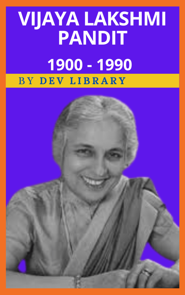 Biography of Vijaya Lakshmi Pandit