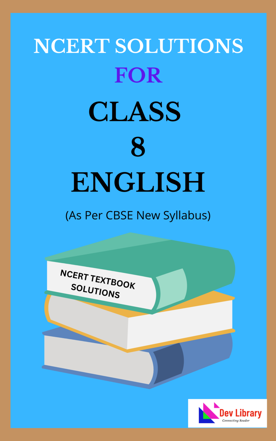 NCERT Class 8 English Solutions - 2025 | CBSE Class 8th English ...