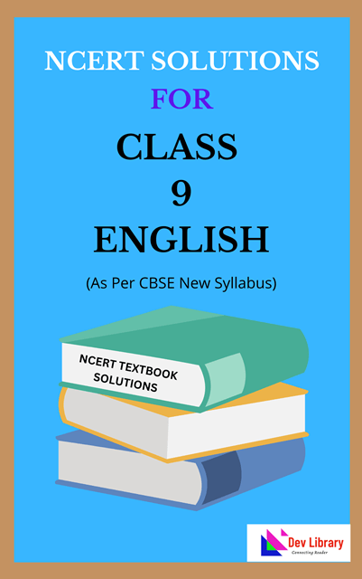 NCERT Class 9 English Solutions