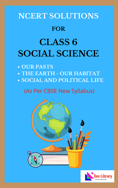 NCERT Class 6 Social Science Solutions