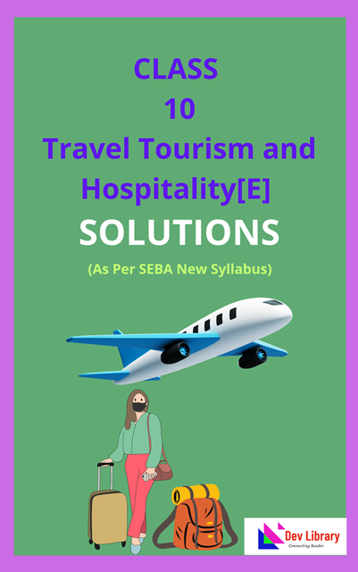 SEBA Class 10 Elective Travel Tourism and Hospitality Solutions - 2025 ...