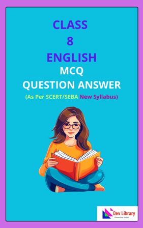 SEBA Class 8 English MCQ Solutions